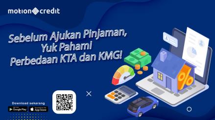 Edukasi MotionCredit: Sebelum Ajukan Pinjaman, Yuk Pahami Perbedaan KTA dan KMG. (Foto: MNC Media)