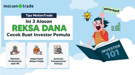 Tips MotionTrade: Tiga Alasan Reksa Dana Cocok Buat Investor Pemula (foto mnc media)