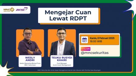 Jangan Lewatkan IG Live MNC Sekuritas dan Avrist Asset Management Mengejar Cuan Lewat RDPT. (Foto: MNC Media)