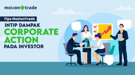 Simak Tips MotionTrade soal Dampak Corporate Action Bagi Investor (foto mnc media)