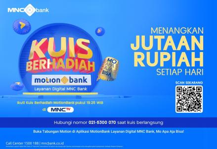 Menangkan Jutaan Rupiah Setiap Hari di Kuis Berhadiah MotionBank (FOTO:MNC Media)