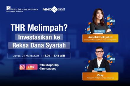 Cek IG Live Phillip Sekuritas dan MNC AM: “THR Melimpah? Investasi ke Reksa Dana Syariah” (Foto: MNC Media)