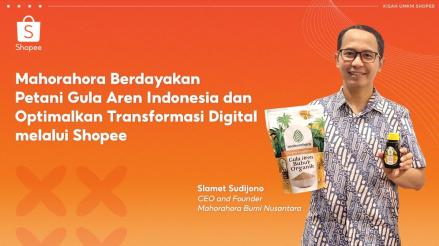 Mahorahora Berdayakan Petani Gula Aren dan Optimalkan Transformasi Digital melalui Shopee. (Foto: Dok. Shopee)