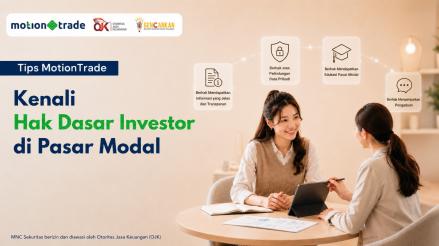 Tips MotionTrade: Kenali Hak Dasar Investor di Pasar Modal. (Foto Istimewa)