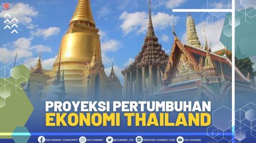 PROYEKSI PERTUMBUHAN EKONOMI THAILAND (24/06/2022)