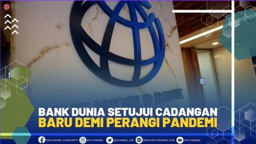 Bank Dunia Setujui Cadangan Baru Demi Perangi Pandemi