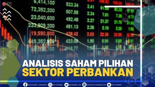 Analisis Saham Pilihan Sektor Perbankan