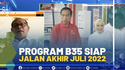 Program B35 Siap Jalan Akhir Juli 2022