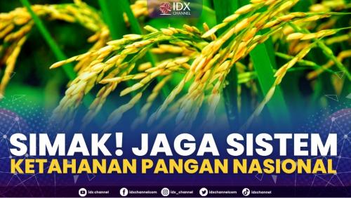 Simak Jaga Sistem Ketahanan Pangan Nasional 2008