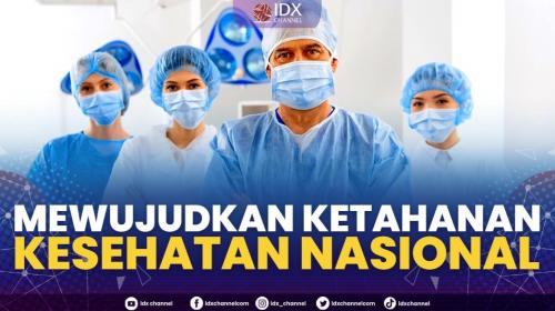 Mewujudkan Ketahanan Kesehatan Nasional