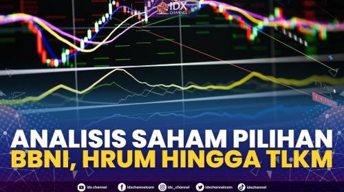 Analisis Saham Pilihan Bbni Hrum Hingga Tlkm