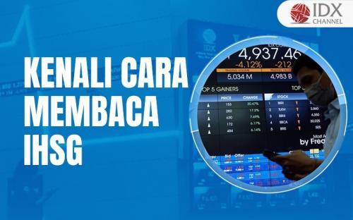 Kenali Cara Membaca IHSG, Investor Baru Boleh Merapat