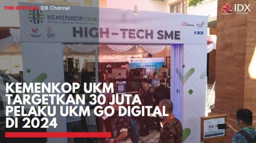 Kemenkop UKM Targetkan 30 Juta Pelaku UKM Go Digital Di 2024