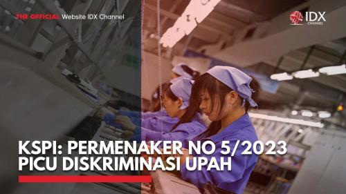 Kspi Permenaker No 5 2023 Picu Diskriminasi Upah