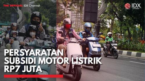 Persyaratan Subsidi Motor Listrik Rp7 Juta