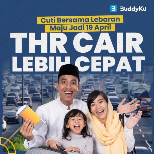 Cuti Bersama Lebaran Maju Jadi 19 April, THR Cair Lebih Cepat