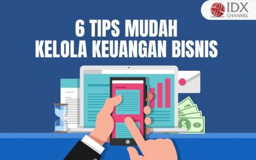 6 Tips Mengelola Keuangan Bisnis Dengan Mudah