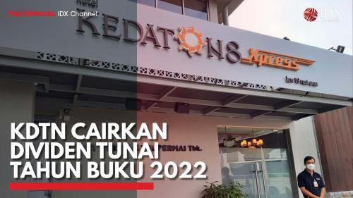 Kdtn Cairkan Dividen Tunai Tahun Buku 2022