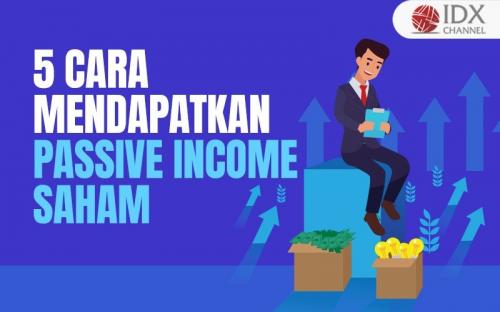 Cara Mendapatkan Passive Income Dari Saham