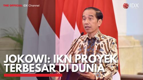 Jokowi: IKN Proyek Terbesar Di Dunia