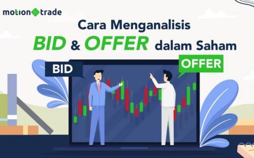 Ingat, Begini Cara Menganalisis Bid Dan Offer Dalam Saham