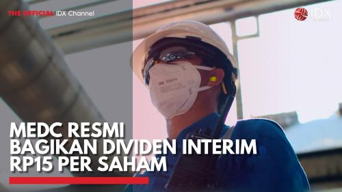 MEDC Resmi Bagikan Dividen Interim Rp15 Per Saham