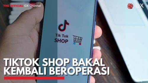 TikTok Shop Bakal Kembali Beroperasi