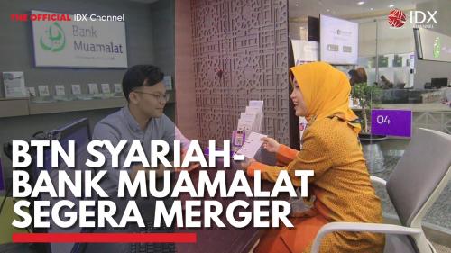 BTN Syariah-Bank Muamalat Segera Merger