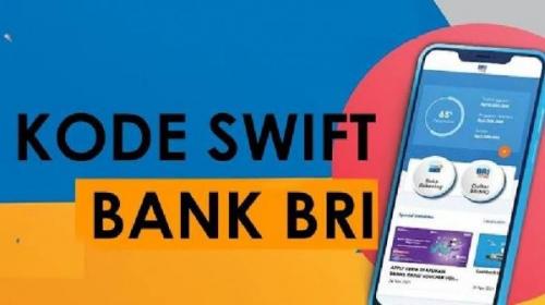 Daftar SWIFT Code BRI Semua Daerah, Kota dan Kabupaten Lengkap
