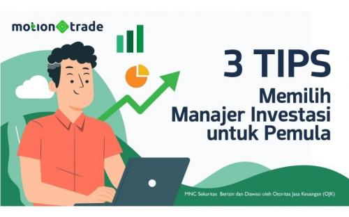 Tips MotionTrade: Tiga Cara Memilih Manajer Investasi untuk Pemula