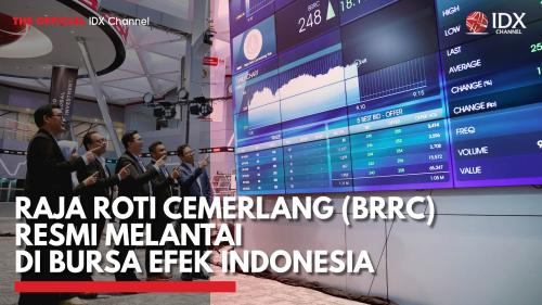Raja Roti Cemerlang (BRRC) Resmi Melantai di Bursa Efek Indonesia