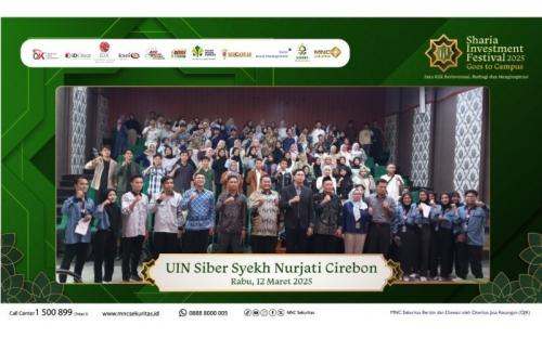 Gandeng Sucor, MNC Sekuritas Gelar Edukasi Pasar Modal di UIN Siber Syekh Nurjati Cirebon