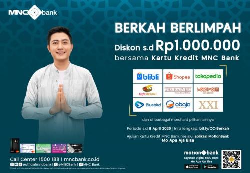 Sambut Libur Lebaran bersama MNC Bank, Ini Sederet Promo Istimewa yang Disajikan