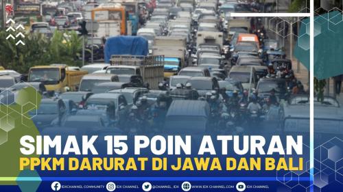 Simak 15 Poin Aturan PPKM Darurat di Jawa dan Bali