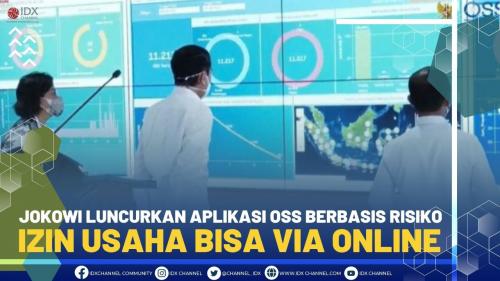 Jokowi Luncurkan Aplikasi OSS Berbasis Risiko, Izin Usaha Bisa Via Online