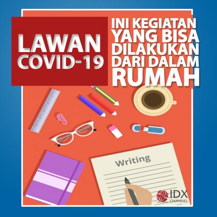 Berikut Kegiatan Yang Bisa Anda Dilakukan Selama WFH. (Foto: Ist)