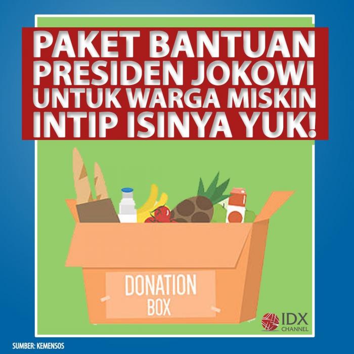 Paket Bantuan Presiden Jokowi Untuk Warga Miskin, Intip Isinya Yuk! (Foto: Tim Digital  Marketing IDX Channel)