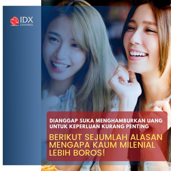 Milenial Lebih Boros Dibanding Generasi lainnya, Cek Faktanya!. (Foto: Digital Marketing IDX Channel)