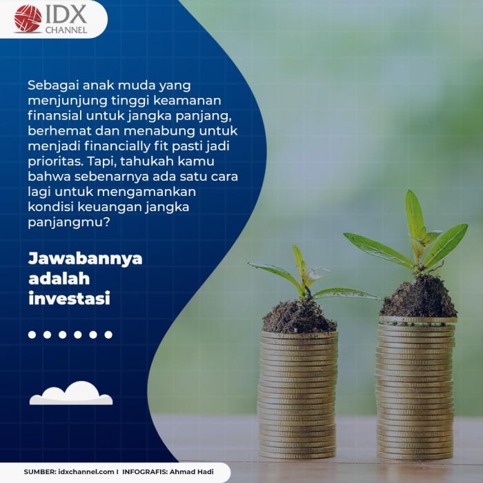 Rahasia Supaya Finansial Kamu Aman dalam Jangka Panjang. (Foto: Tim Digital Marketing IDX Channel)