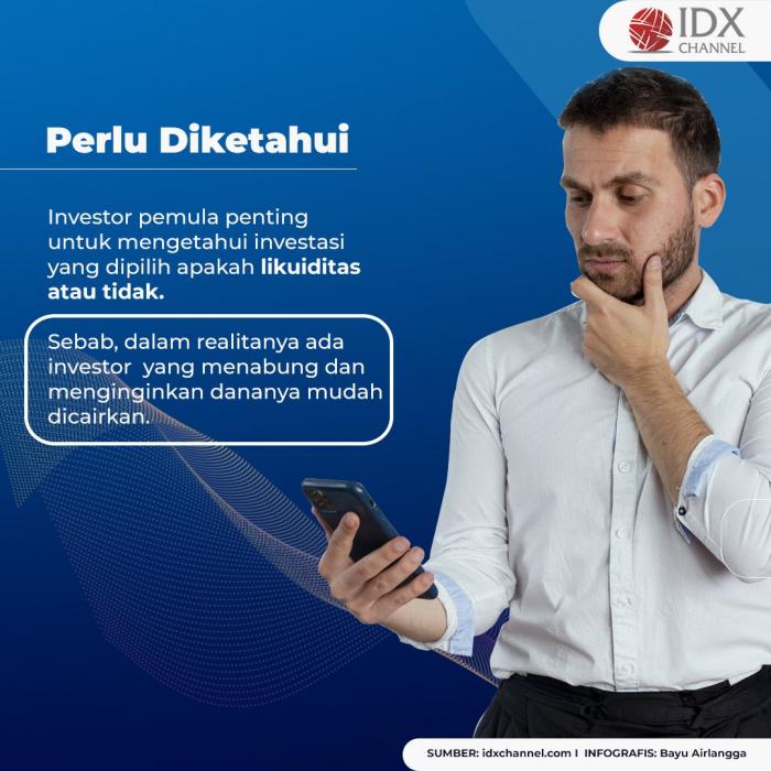 Investor Pemula Disarankan Pilih Investasi Yang Mudah Dicairkan, Ini ...