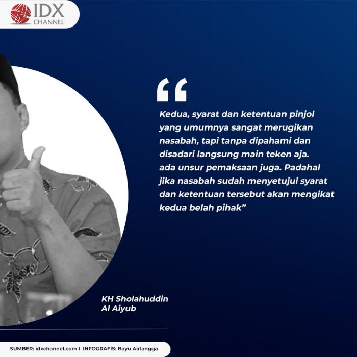 Tiga Poin Utama Permasalahan Pinjol dari Pandangan Ekonomi Syariah. (Foto: Tim Digital Marketing IDX Channel)