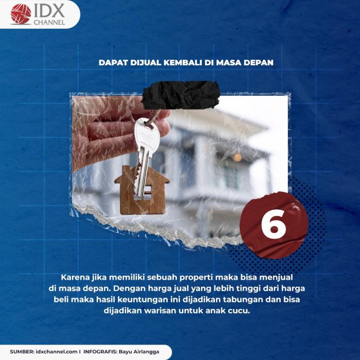 Dianggap Cukup Menjanjikan, Ini Tujuh Keuntungan Investasi Properti. (Foto: Tim Digital Marketing IDX Channel)