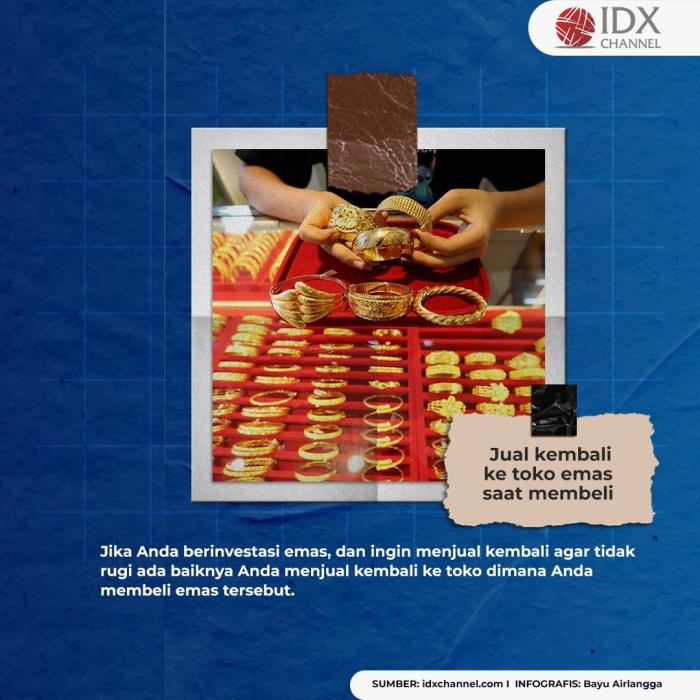 Begini Cara Menjual Emas Agar Untung! (Foto: Tim Digital Marketing IDX Channe)