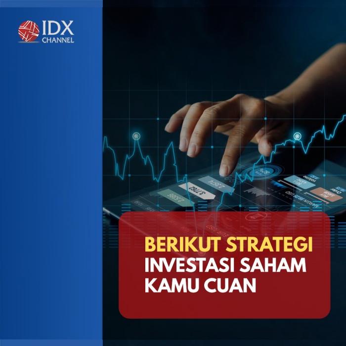Investor Pemula Merapat, Begini Strategi Supaya Investasi Saham Kamu Cuan. (Foto: Tim Digital Marketing IDX Channel).