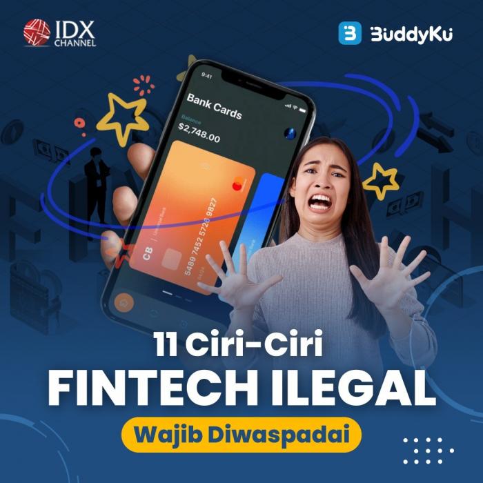 11 Ciri - Ciri Fintech Ilegal Wajib Diwaspadai. (Foto : Tim Digital Marketing IDX Channel)
