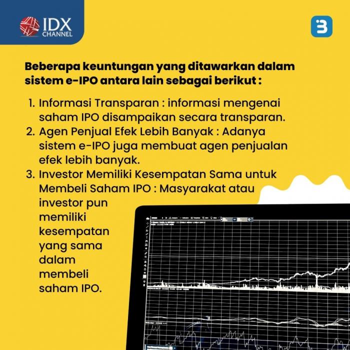 Apa Perbedaan IPO dan e-IPO? Begini Penjelasan Lengkapnya. (Foto : Tim Digital Marketing IDX Channel)
