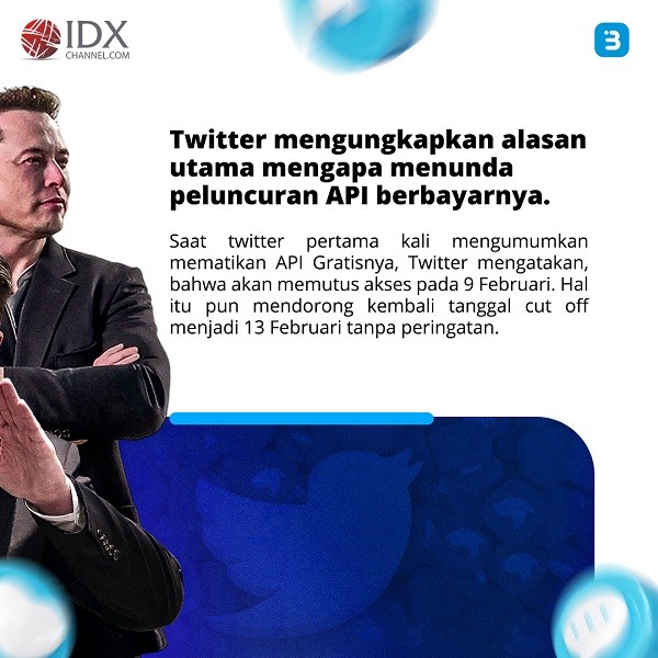 Twitter Kembali Tunda Peluncuran API, Ternyata Ini Alasannya. (Foto : Tim Digital Marketing IDX Channel)