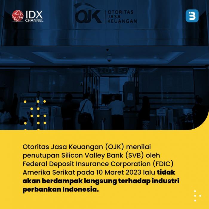 Silicon Valley Bank Runtuh, Bakal Merembet ke RI? (Foto : Tim Digital Marketing IDX Channel)