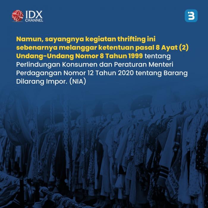 Thrifthing Dapat Mengancam UMKM Dalam Negeri (Foto : Tim Digital Marketing IDX Channel)