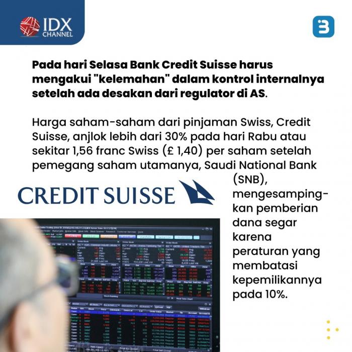 Kondisi Keuangan 'Berdarah-darah', Nasabah Credit Suisse Kompak Tarik Uang (Foto : Tim Digital Marketing IDX Channel)